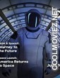 NASA And SpaceX Journey to the Future (2020) Season 1