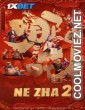 Ne Zha 2 (2025) Hindi Dubbed Movie