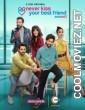 Never Kiss Your Best Friend (2022) Season 2