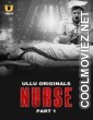 Nurse (2024) Ullu Originals