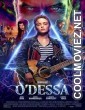 Odessa (2025) English Movie