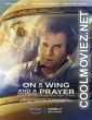On a Wing and a Prayer (2023) Hindi Dubbed Movie