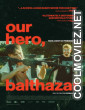 Our Hero Balthazar (2026) Hollywood Hindi Dubbed