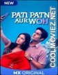 Pati Patni Aur Woh (2020) Season 1