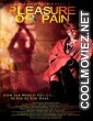 Pleasure or Pain (2013) Hindi Dubbed Movie