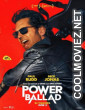 Power Ballad (2026) English Movie