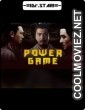 Power Game (2017) Hindi Dubbed Movie