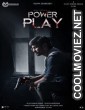 Power Play (2021) Hindi Dubbed South Movie