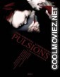 Pulsion (2014) English Movie