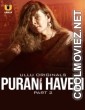 Purani Haveli (2024) Part 2 Ullu Original