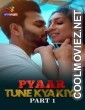 Pyaar Tune Kya Kiya (2023) Atrangii Original