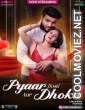 Pyar Dosti Aur Dhokha (2025) MoodX Original