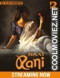 Raat Ranii (2025) RioPlus Original
