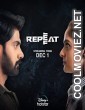 Repeat (2022) Hindi Dubbed South Movie