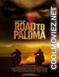 Road to Paloma (2014) Hindi Dubbed Movie
