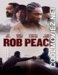 Rob Peace (2024) Hollywood Hindi Dubbed