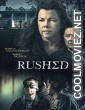 Rushed (2021) Hindi Dubbed Movie