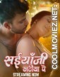 Saiyaan Ji Khatiya Pe (2025) S01 SaavanTV Hindi Unrated Webseries
