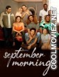 September Mornings (2022) Season 2