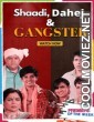 Shaadi Dahej And Gangster (2021) Hindi Movie