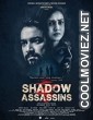 Shadow Assassins (2022) Hindi Movie