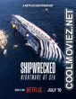 Shipwrecked Nightmare at Sea (2026) Hollywood Hindi Dubbed