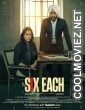 Six Each (2025) Hindi Movie
