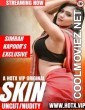 Skin (2025) HotX Original