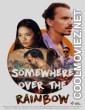Somewhere Over the Rainbow (2022) Hindi Dubbed Movie