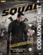 Squad (2021) Hindi Movie