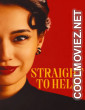 Straight to Hell (2026) S01 Hindi Dubbed Web Series