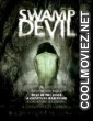 Swamp Devil (2008) Hindi Dubbed Movie