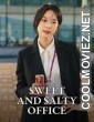 Sweet and Salty Office (2018) S01 Korean Hindi Dubbed Drama Series