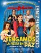 Tengamos La Fiesta En Paz (2021) Hindi Dubbed Movie