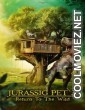 The Adventures of Jurassic Pet Return to the Wild (2024) Hollywood Hindi Dubbed