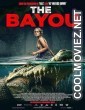 The Bayou (2025) Hindi Dubbed Movie