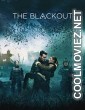 The Blackout (2019) Hindi Dubbed Movie