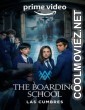 The Boarding School Las Cumbres (2022) Season 2