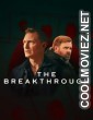 The Breakthrough (2025) Season 1
