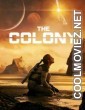 The Colony (2021) English Movie