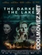 The Darker the Lake (2022) Hindi Dubbed Movie