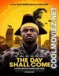 The Day Shall Come (2019) Hindi Dubbed Movie