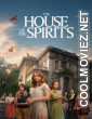 The House of the Spirits (2026) S01 Hindi Dubbed Web Series