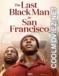 The Last Black Man in San Francisco (2019) Hindi Dubbed Movie