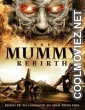 The Mummy Rebirth (2019) Hindi Dubbed Movie