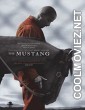 The Mustang (2019) Hindi Dubbed Movie