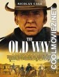 The Old Way (2023) English Movie