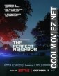 The Perfect Neighbor (2025) Hollywood Hindi Dubbed