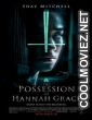 The Possession of Hannah Grace (2018) English Movie