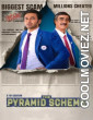 The Pyramid Scheme S01 Hindi Web Series